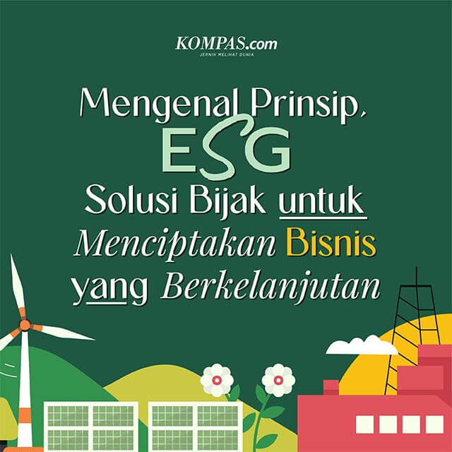 Mengenal Prinsip ESG Solusi Bijak untuk Menciptakan Bisnis yang Berkelanjutan