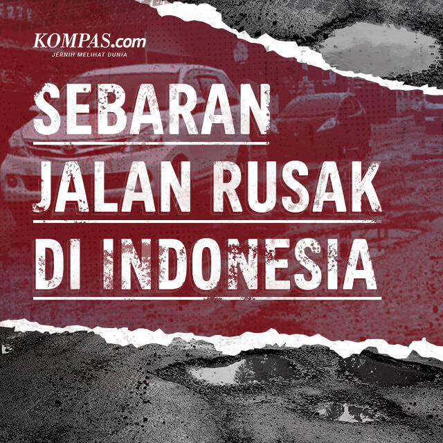 Sebaran Jalan Rusak di Indonesia