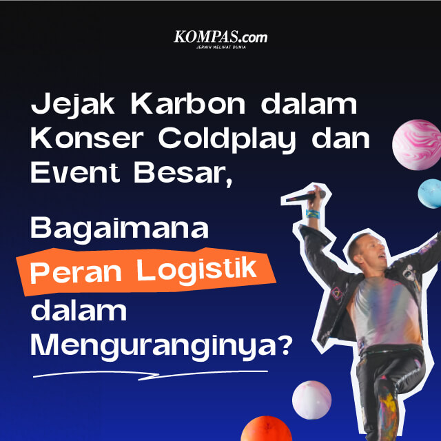 Jejak Karbon dalam Konser Coldplay dan Event Besar,  Bagaimana Peran Logistik dalam Menguranginya?