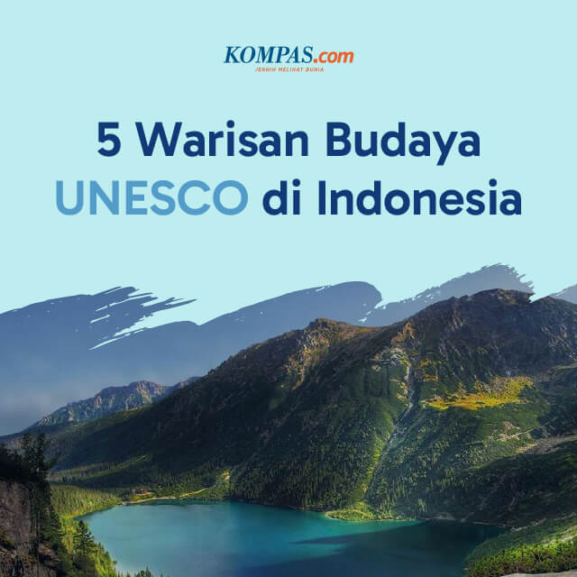 5 Warisan Budaya UNESCO di Indonesia