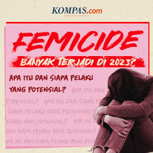 Femicide Banyak Terjadi di 2023? Apa Itu dan Siapa Pelaku yang Potensial?