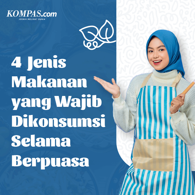 4 Jenis Makanan yang Wajib Dikonsumsi Selama Berpuasa