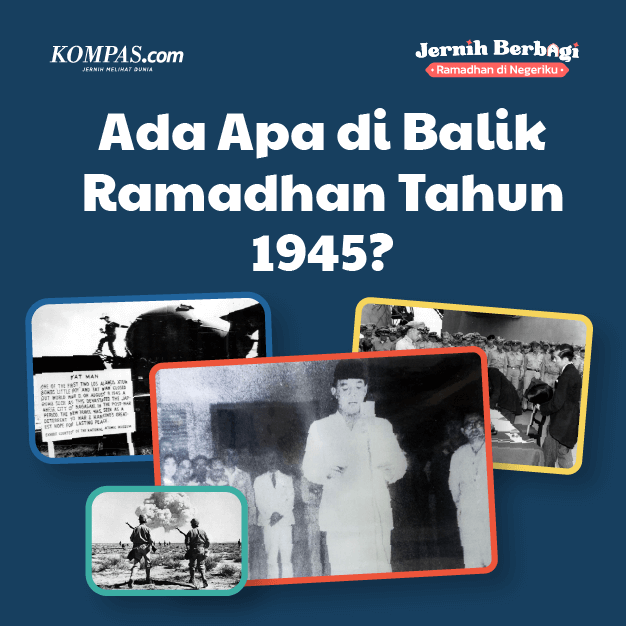 Ada Apa di Balik Ramadhan Tahun 1945?